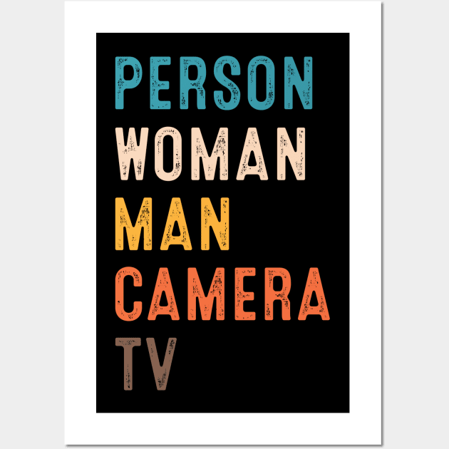 Person Woman Man Camera TV Trump Funny Cognitive Test Wall Art by TeeA